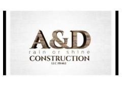 Build Your Dream Home with A&D Rain or Shine 18+ Years of Experience!